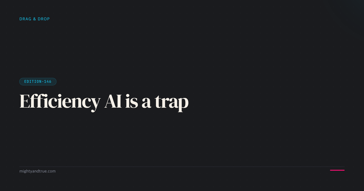 Efficiency AI is a trap